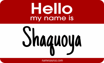 Hello my name is Shaquoya png download