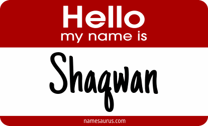 Hello my name is Shaqwan png download