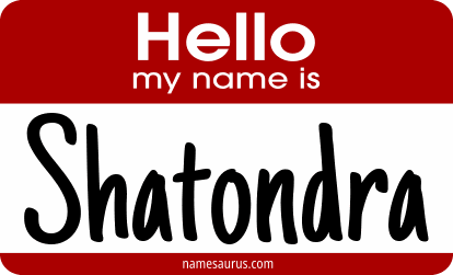 Hello my name is Shatondra png download