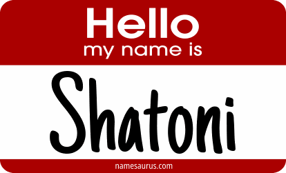 Hello my name is Shatoni png download