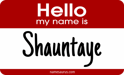 Hello my name is Shauntaye png download