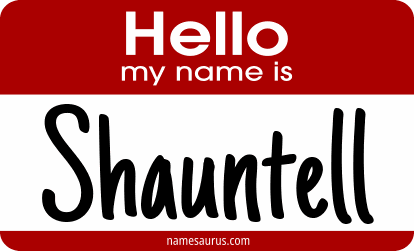 Hello my name is Shauntell png download