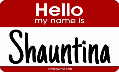 Hello my name is Shauntina png download