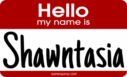 Hello my name is Shawntasia png download