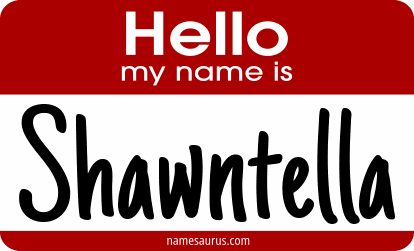 Hello my name is Shawntella png download