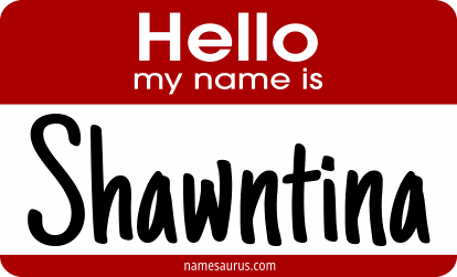 Hello my name is Shawntina png download