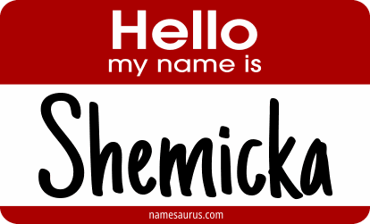 Hello my name is Shemicka png download