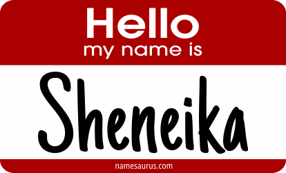 Hello my name is Sheneika png download