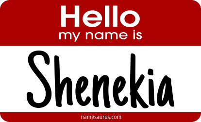 Hello my name is Shenekia png download