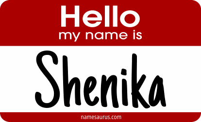 Hello my name is Shenika png download