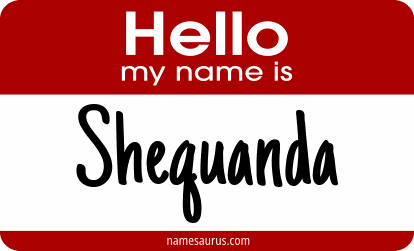 Hello my name is Shequanda png download