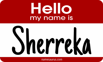 Hello my name is Sherreka png download