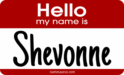 Hello my name is Shevonne png download