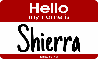 Hello my name is Shierra png download