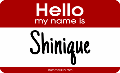 Hello my name is Shinique png download