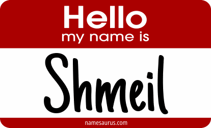 Hello my name is Shmeil png download