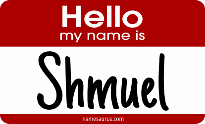 Hello my name is Shmuel png download