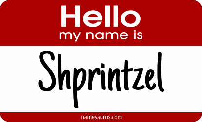 Hello my name is Shprintzel png download