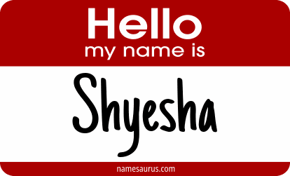 Hello my name is Shyesha png download