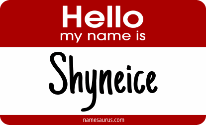 Hello my name is Shyneice png download