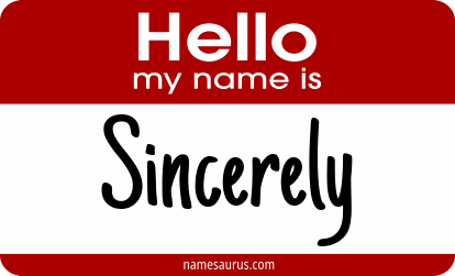 Hello my name is Sincerely png download