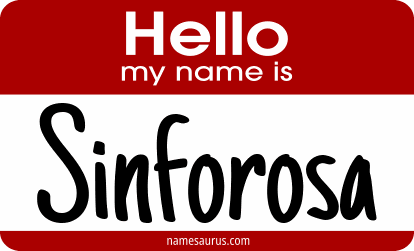 Hello my name is Sinforosa png download