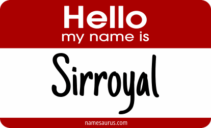 Hello my name is Sirroyal png download