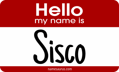 Hello my name is Sisco png download
