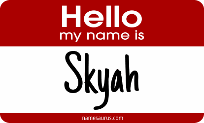 Hello my name is Skyah png download