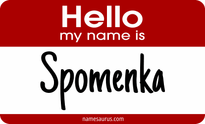 Hello my name is Spomenka png download