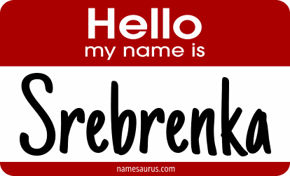 Hello my name is Srebrenka png download