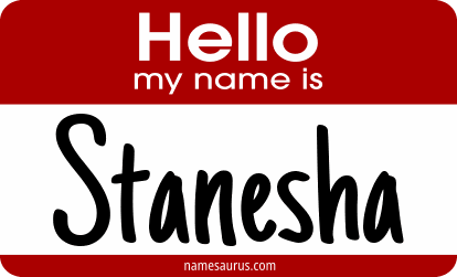 Hello my name is Stanesha png download