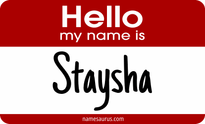 Hello my name is Staysha png download