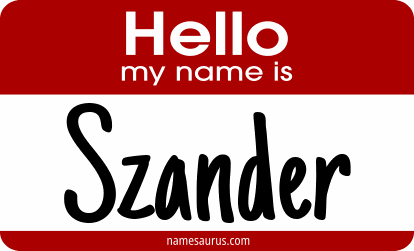 Hello my name is Szander png download