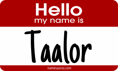 Hello my name is Taalor png download