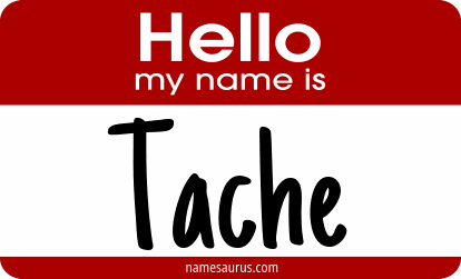 Hello my name is Tache png download