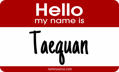 Hello my name is Taequan png download