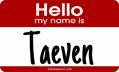 Hello my name is Taeven png download