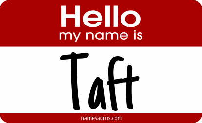 Hello my name is Taft png download