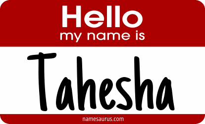 Hello my name is Tahesha png download