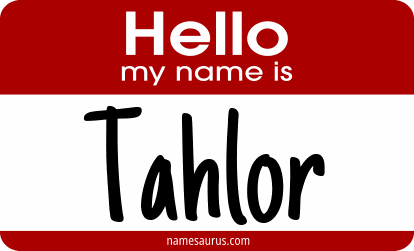 Hello my name is Tahlor png download
