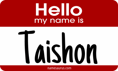 Hello my name is Taishon png download
