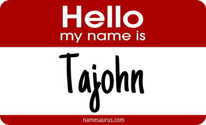 Hello my name is Tajohn png download