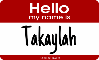 Hello my name is Takaylah png download