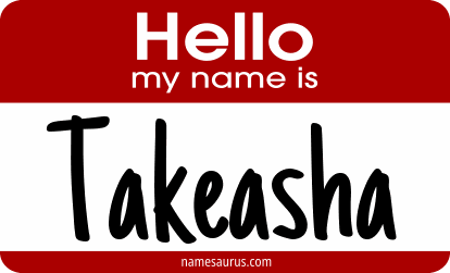 Hello my name is Takeasha png download