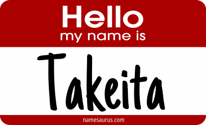 Hello my name is Takeita png download