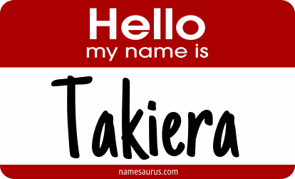 Hello my name is Takiera png download