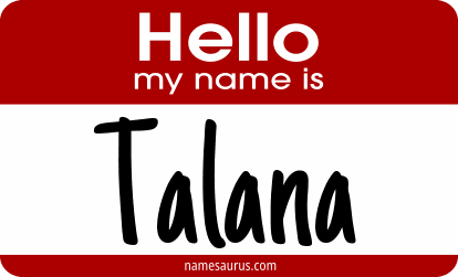 Hello my name is Talana png download