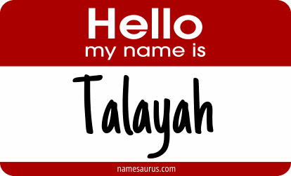 Hello my name is Talayah png download