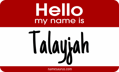 Hello my name is Talayjah png download